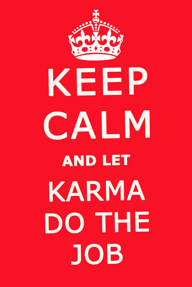 Keep Calm Karma